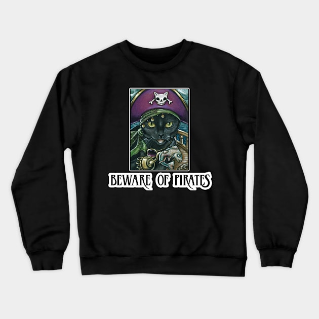 Beware of Pirates - Design 2 - Black Cat Crewneck Sweatshirt by Nat Ewert Art